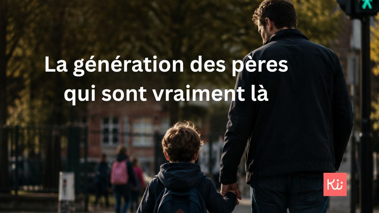 La génération des pères qui sont vraiment là
